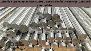 UNS S32950 Bars & Shafts