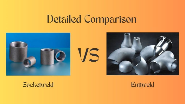 Know The Difference Between Socket Weld & Butt Weld